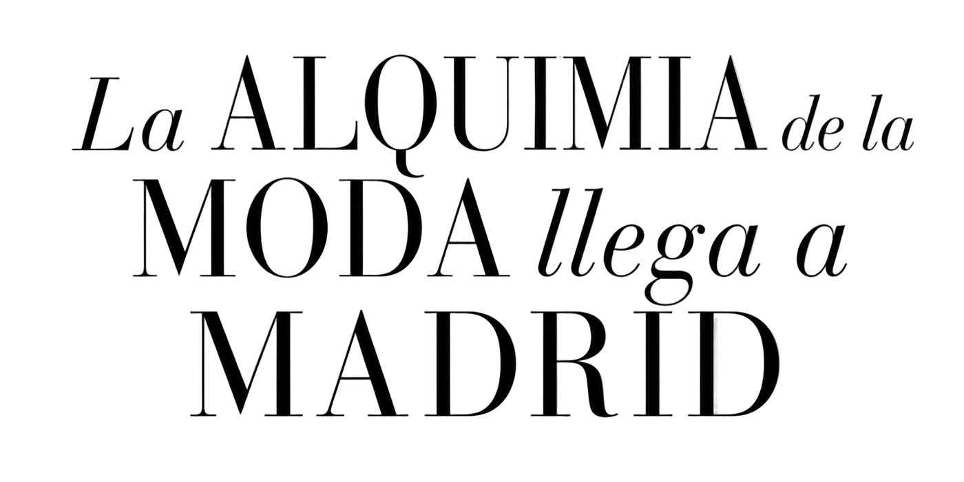 La ALQUIMIA de la MODA llega a MADRID